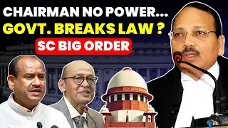 CHAIRMAN NO POWER......PARLIAMENT BREAKS LAW? SC BIG ORDER #supremecourtofindia #parliament