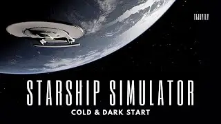 [outdated, new video in description] Starship Simulator - Cold & Dark Start Tutorial