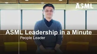 ASML Leadership in a minute: How do I define People Leader? | ASML TW