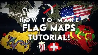 How To Make Flag Maps (Tutorial)