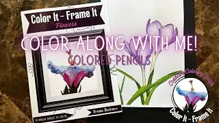 Color With Me: Crocus Page from My Flowers Coloring Book | Color It - Frame It
