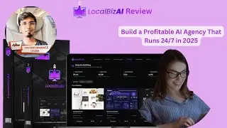LocalBizAI Demo Video + Review: Build a Profitable AI Agency That Runs 24/7 in 2025