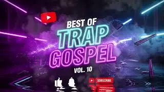 MELHORES TRAPS GOSPEL VOL 10