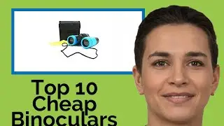 👉 Top 10 Cheap Binoculars  2021  (Review Guide)
