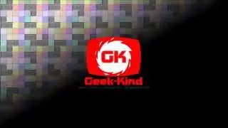 Geek-Kind Trailer