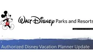 Authorized Disney Vacation Planner Update 7.2.20