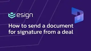 eSign for Microsoft Dynamics - How to Send a Document for eSignature from a Deal