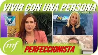 Vivir con una persona perfeccionista