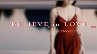 Believe in Love