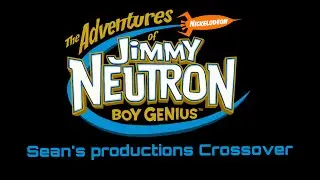 Jimmy neutron Theme Song Extended (Sean&rsquo;s Productions Crossover) 7