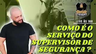 Como é o Serviço do Supervisor de Segurança