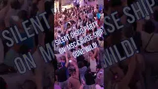WILD - SILENT DISCO PARTY ON CRUISE SHIP MSC #youtubeshorts #msccruises #cruiseline