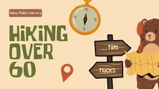 Ilsley Library Book Talk: Hiking Over 60 10/07/2025