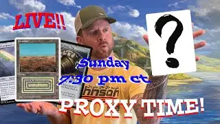 Proxy Time LIVE Sunday 730pm Central! Sensei's, Scrubland and Sword of H&H!
