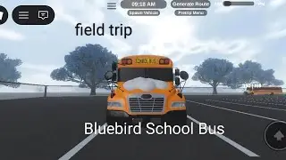 School Bus Simulator Bluebird Vision School Bus field trip Roblox