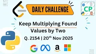 LeetCode Daily Challenge: Keep Multiplying Found Values by Two | Python Solution | Coders Point