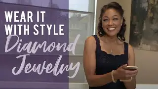 Wear It With Style: Diamond Jewelry