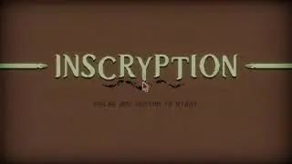 Inscryption - Part 1 (No Commentary/Sem Coment&aacute;rios)