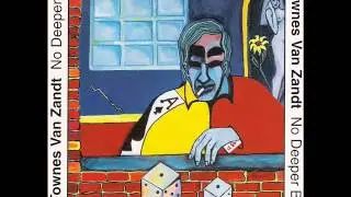Townes Van Zandt - Goin' Down To Memphis