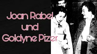 Der Fall Joan Rabel & Goldyne Pizer | True Crime Deutsch | Podcast | Dokumentation 2022