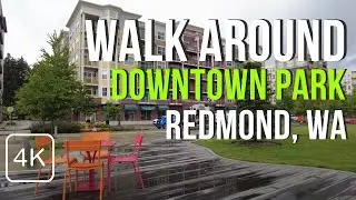 【4K Ultra HD】Walking the New Redmond Downtown Park and Downtown Redmond WA USA 2021