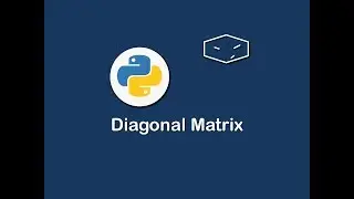 diagonal matrix in python 😀