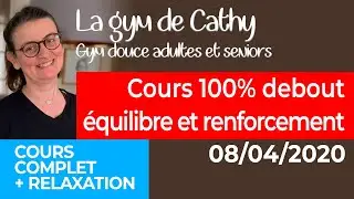 8 avril - Gym douce pour adultes et seniors: s&eacute;ance debout. Renforcement musculaire et &eacute;quilibre.