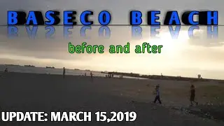 MANILA BAY UPDATE:BASECO BEACH Clean up/BEFORE AND AFTER MARCH15,2019 WHOLE DAY PARA SA KALINISAN
