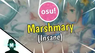 Osu! | MIMI (Feat. Hatsune Miku) - Marshmary [INSANE] | Marasukie