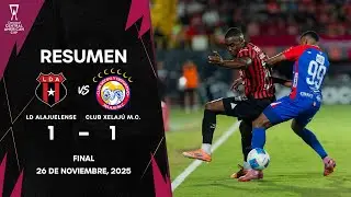 LD Alajuelense vs Club Xelajú | Copa Centroamericana Concacaf 2025 | Final
