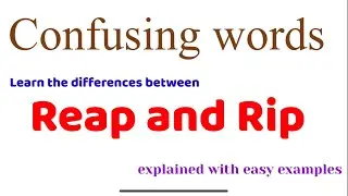 Reap vs Rip | Confusing words | Episode 16 | Daily Use words | Vocabulary | English Wallah