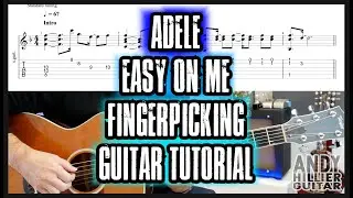 Adele - Easy On Me Guitar Tutorial (Fingerpicking)