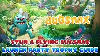 Bugsnax - Stun a Flying Bugsnak by Launching Another at It (Launch Party Trophy Guide)