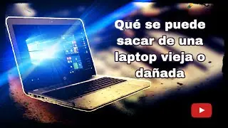 Reciclar LAPTOP vieja