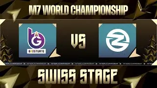 [MN] | M7 Swiss Stage Day 2 | BGT vs Z1 | Game 1