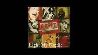 Original Broadway Cast of Rent - Light My Candle [2026 Remaster]