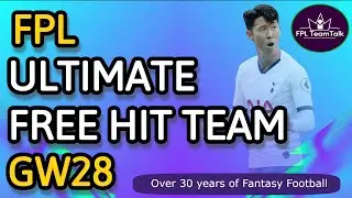 FPL | FREE HIT | GW28