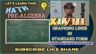 PRE-ALGEBRA | GRAPHING LINES IN STANDARD FORM (TAGALOG/FILIPINO EXPLANATION