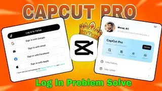 CapCut Log In Pronlem Solve / CapCut Sign In Problem Solve / CapCut App me Log In Kaise kare