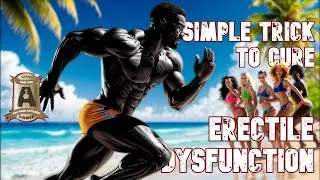 Simple Trick to Cure Erectile Dysfunction