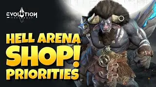 HELL ARENA SHOP PRIORITIES | ETERNAL EVOLUTION
