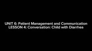 UNIT 6: PATIENT MANAGEMENT AND COMMUNICATION
