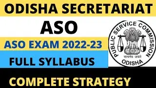 OPSC ASO SYLLABUS//Odisha Secretariat ASO complete Syllabus with Best Exam Strategy//OPSC ASO