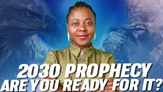 Biblical Prophecy 2030 | A Year Of Pain Or POWER? How To Get Ready For The New Year Prophetic Word