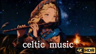 Relaxing Celtic Music | 1 Hour of Beautiful Irish & Scottish Flute Music for Sleep, Study&Relaxation