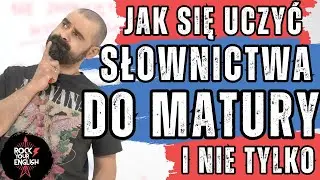 Jak się uczyć SŁ&Oacute;WEK na MATURĘ? | Seria Maturalna 24 #1