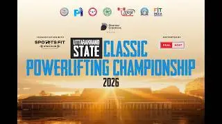 UTTARKHAND STATE POWERLIFTING CHAMPIONSHIP 2026 AT MAHARANAPRATAP SPORTS COLLEGE || PT 2 ||