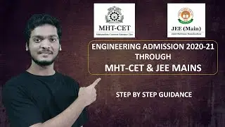 Engineering Admission Through Mht-Cet and Jee Mains | Mht Cet 2020