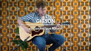Gibson 50s J50 Antique Natural played by Milo Groenhuijzen | Demo @ The Fellowship of Acoustics