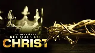 Les Derni&egrave;res Reliques Du Christ
